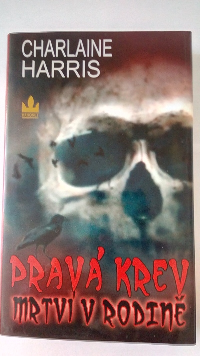 Pravá krev – Mrtví v rodině
