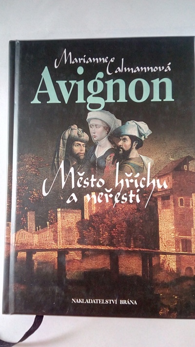 Avignon – Město hříchu a neřesti
