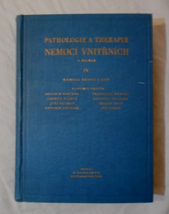 Pathologie a therapie Nemocí vnitřních IV. díl - Nemoci srdce a cév