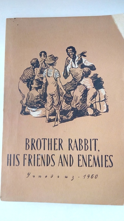 Brother Rabbit, his friends and enemies