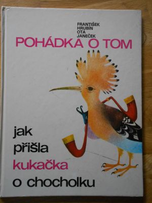 Pohádka o tom, jak přišla kukačka o chocholku