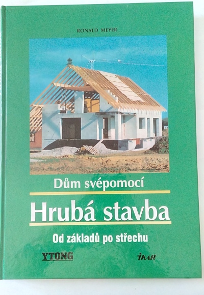 Dům svépomocí – Hrubá stavba