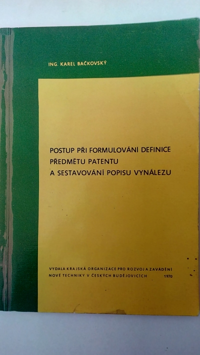 Postup při formulování definice předmětu patentu a sestavování popisu vynálezu