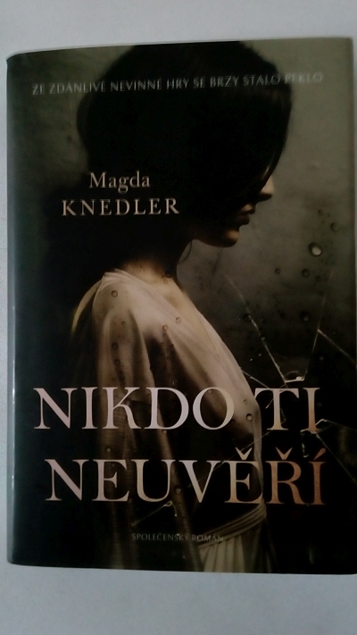 Nikdo ti neuvěří