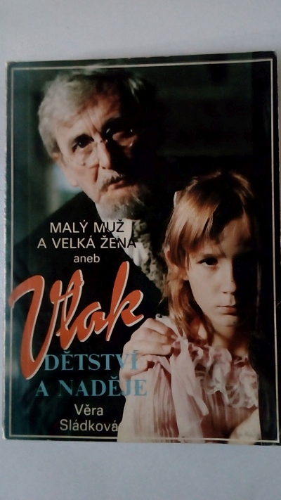 Malý muž a velká žena aneb Vlak dětství a naděje