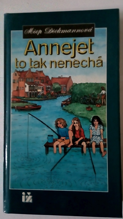 Annejet to tak nenechá