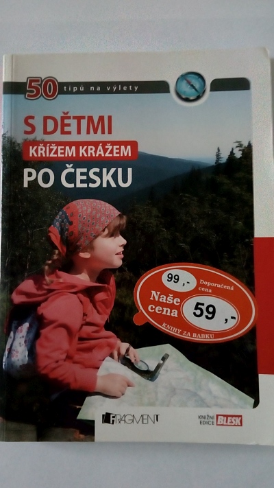 50 tipů na výlety s dětmi křížem krážem po česku