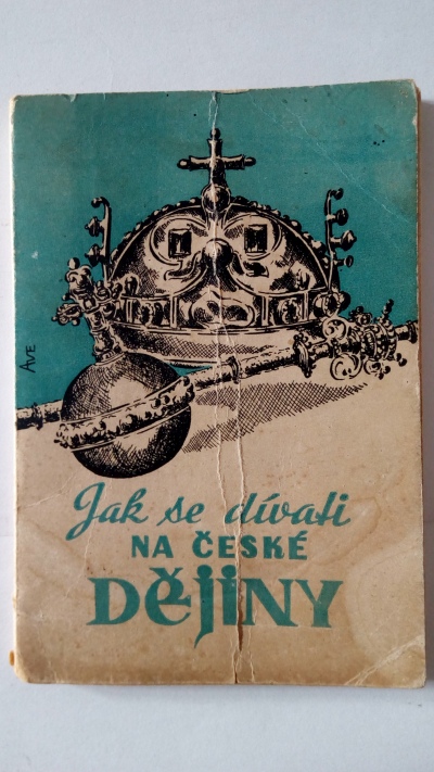 Jak se dívali na české dějiny