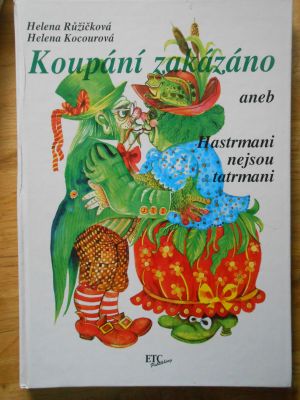 Koupání zakázáno aneb Hastrani nejsou tatrmani