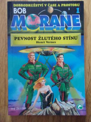 Bob Morane 1 - Pevnost žlutého stínu