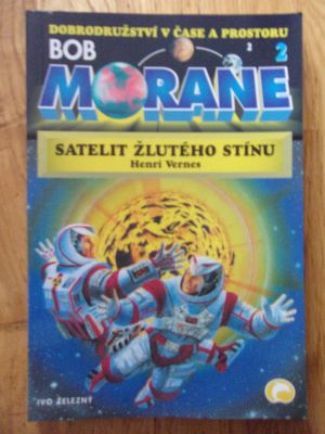 Bob Morane 2 - Satelit žlutého stínu