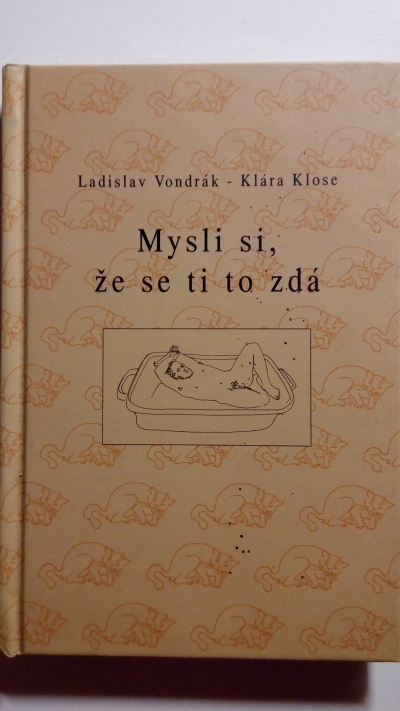 Mysli si, že se ti to zdá