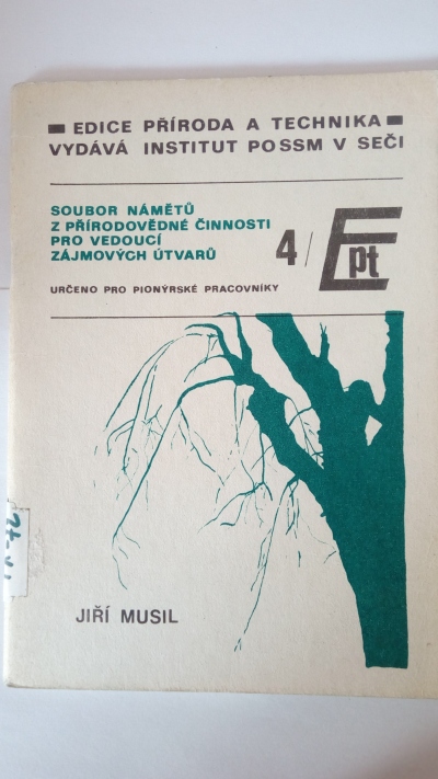 Soubor námětů u přírodovědné činnosti pro vedoucí zájmových útvarů
