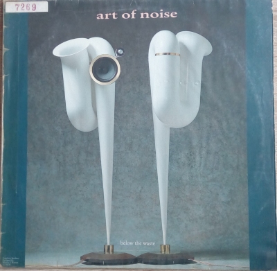 Art of Noise – Below the waste
