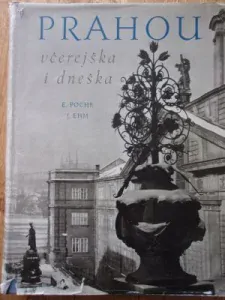 Prahou včerejška i dneška