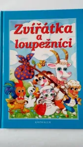 Zvířátka a loupežníci