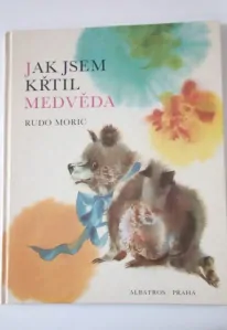 Jak jsem křtil medvěda