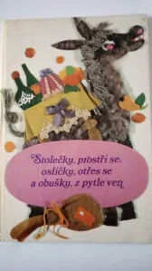 Stolečku, prostři se, oslíčku, otřes se a obušku, z pytle ven