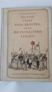 Nový epochální výlet pana Broučka tentokrát do patnáctého století