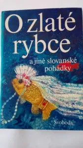 O zlaté rybce a jiné slovanské pohádky