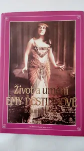 Život a umění Emy Destinové
