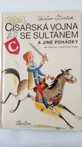 Císařská vojna se sultánem a jiné pohádky