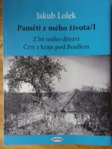 Paměti z mého života/I - Z let mého dětství, Črty z kraje pod Bradlem