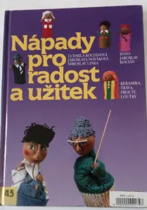 Nápady pro radost a užitek
