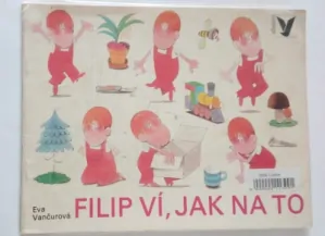 Filip ví, jak na to
