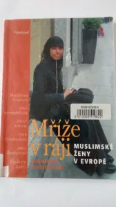 Mříže v ráji