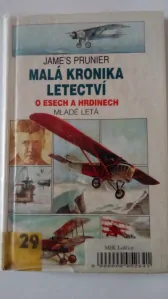 Malá kronika letectví o esech a hrdinech