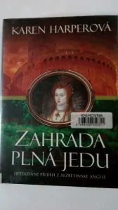 Zahrada plná jedu