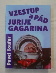 Vzestup a pád Jurije Gagarina