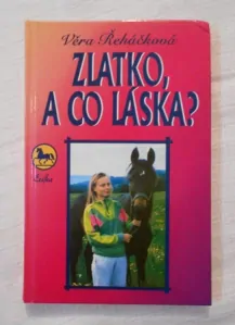 Zlatko, a co láska?