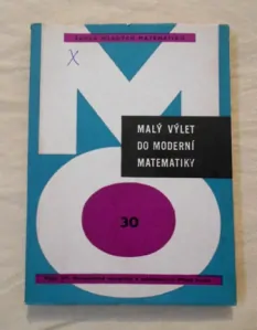 Malý výlet do moderní matematiky