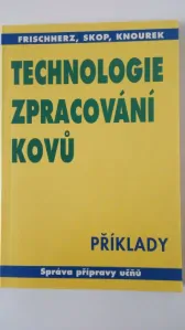 Technologie zpracování kovů
