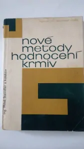 Nové metody hodnocení krmiv