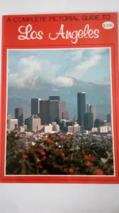 A complete pictorial guide to Los Angeles