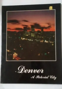 Denver A Pictorial City