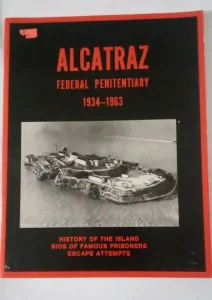 Alcatraz federal penitentiary 1934-1963