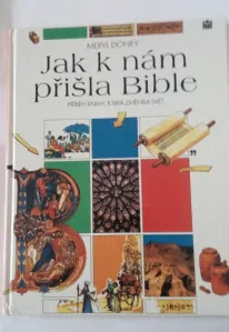 Jak k nám přišla Bible