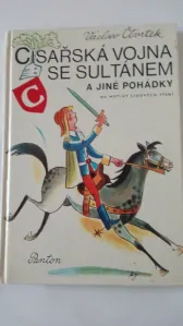 Císařská vojna se sultánem a jiné pohádky