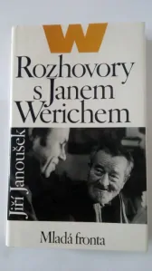 Rozhovory s Janem Werichem