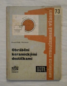 Obrábění keramickými destičkami
