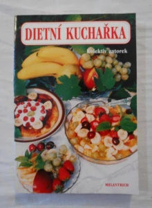 Dietní kuchařka pro zaměstnanou ženu