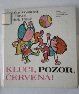Kluci, pozor, červená!