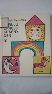 Čaruju, čaruju krásný den