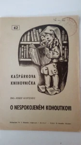 O nespokojeném kohoutkovi