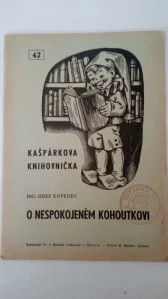 O nespokojeném kohoutkovi