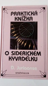 Praktická knížka o siderickém kyvadélku